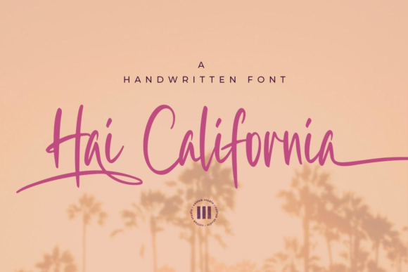 Hai California: A Timeless Script Font for Editorial Design